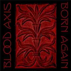 Blood Axis - Born Again Mp3