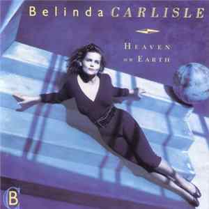 Belinda Carlisle - Heaven On Earth Mp3