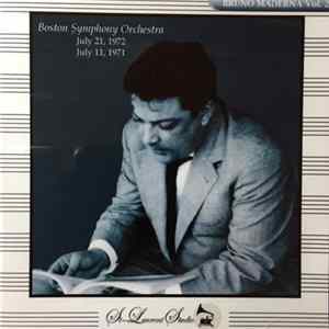 Bruno Maderna, Boston Symphony Orchestra - Vol. 2 - July 21, 1972 / July 11, 1971 Mp3