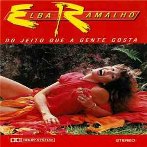 Elba Ramalho - Do Jeito Que A Gente Gosta Mp3