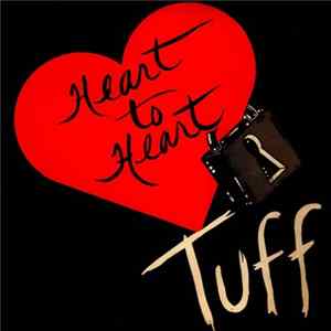 Heart To Heart - Tuff Mp3