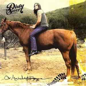 Dirty Sweet - ...Of Monarchs And Beggars Mp3