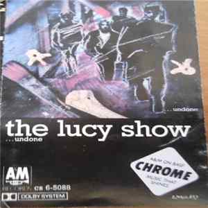 The Lucy Show - ...Undone Mp3