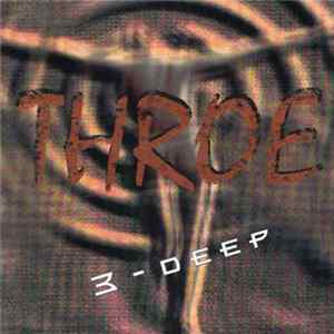 Throe - 3-Deep Mp3