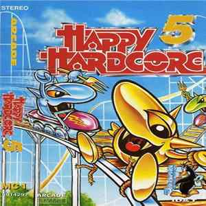 Various - Happy Hardcore 5 (MC1) Mp3
