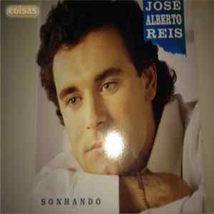 José Alberto Reis - Sonhando Mp3