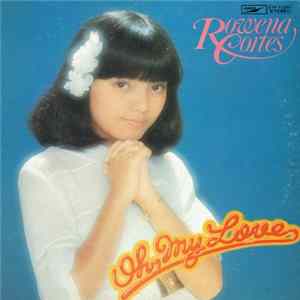 Rowena Cortes - Oh My Love Mp3