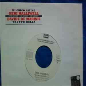 Geri Halliwell / Davide De Marinis - Mi Chico Latino / Troppo Bella Mp3