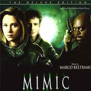 Marco Beltrami - Mimic: The Deluxe Edition (Music From The Dimension Motion Picture) Mp3