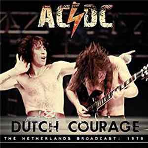 AC/DC - Dutch Courage/ The Netherlands Broadcast 1978 Mp3
