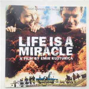 Emir Kusturica & The No Smoking Orchestra - Life Is A Miracle Mp3