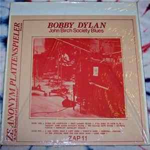 Bob Dylan - John Birch Society Blues Mp3