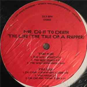 Mr. Do It To Death - The Life (The Tale Of A Rapper) Mp3