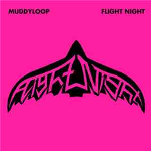 Muddyloop - Flight Night (Instrumentals) Mp3