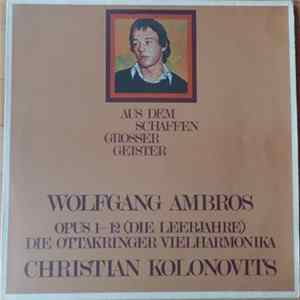 Wolfgang Ambros, Christian Kolonovits, Die Ottakringer Vielharmonika - Opus 1 - 12 (Die Leerjahre) Mp3