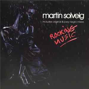 Martin Solveig - Rocking Music Mp3