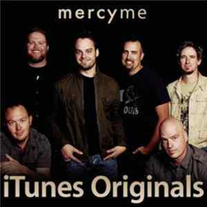 MercyMe - iTunes Originals: MercyMe Mp3