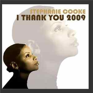 Stephanie Cooke - I Thank You 2009 Mp3