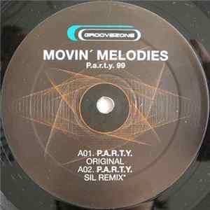 Movin' Melodies - P.A.R.T.Y. 99 Mp3