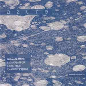 Giovanni Maier, Luca Calabrese, Lauro Rossi, Emanuele Parrini - Azure Mp3