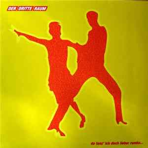 Der Dritte Raum - Da Tanz' Ich Doch Lieber Rumba... Mp3