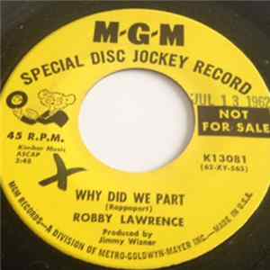 Robby Lawrence - Why Did We Part Mp3