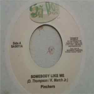 Pinchers - Somebody Like Me Mp3