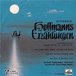 Rita Streich, Sieglinde Wagner, Rudolf Schock, Josef Metternich Dirigent: Wilhelm Schüchter - Jacques Offenbach - Hoffmanns Erzählungen Mp3