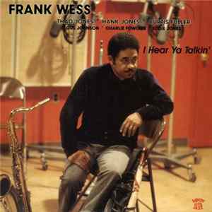 Frank Wess - I Hear Ya Talkin' Mp3