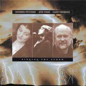 Savourna Stevenson • June Tabor • Danny Thompson - Singing The Storm Mp3