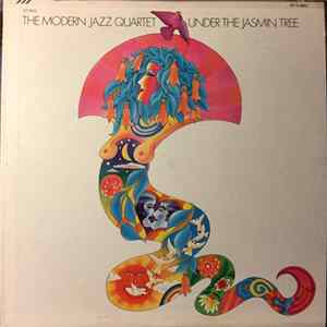 The Modern Jazz Quartet - Under The Jasmin Tree Mp3