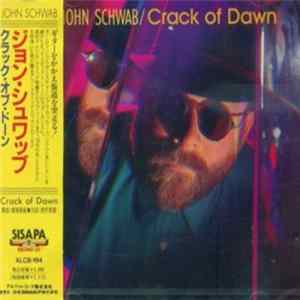 John Schwab - Crack Of Dawn Mp3