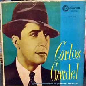 Carlos Gardel - Carlos Gardel Con Acompañamiento De Guitarras Numero 38 Mp3