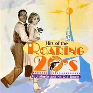 Paul Martin And His Old Timers - Hits Of The Roaring 20's Mp3