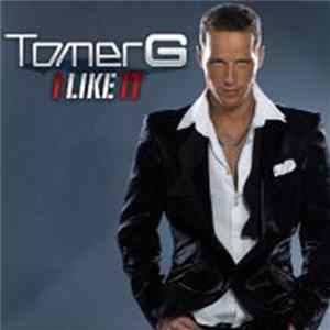 Tomer G - I Like It Mp3
