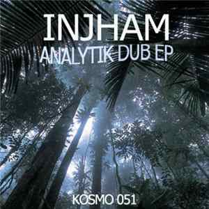 Injham - Analytik Dub EP Mp3