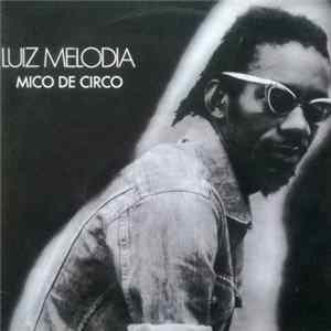 Luiz Melodia - Mico De Circo Mp3