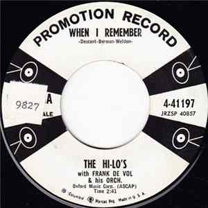 The Hi-Lo's With Frank De Vol & His Orch. - When I Remember / Whistlin' Down The Lane Mp3