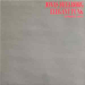 Jonas Hellborg - Elegant Punk Mp3