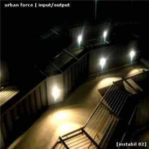 Urban Force - Input/Output Mp3