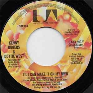 Kenny Rogers & Dottie West - Till I Can Make It On My Own Mp3