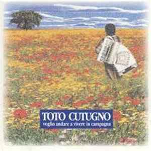 Toto Cutugno - Voglio Andare A Vivere In Campagna Mp3