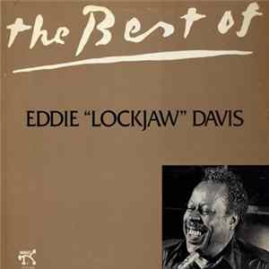 Eddie "Lockjaw" Davis - The Best Of Mp3