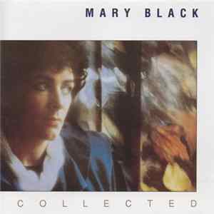 Mary Black - Collected Mp3