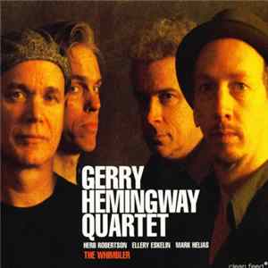 Gerry Hemingway Quartet - The Whimbler Mp3