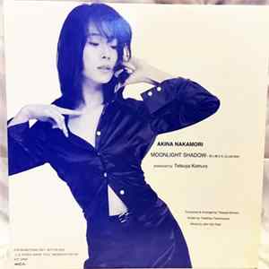 Akina Nakamori - Moonlight Shadow ~月に吠えろ (Club Mix) Mp3