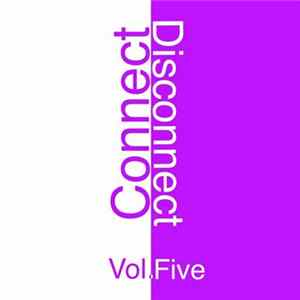 Various - Connect - Disconnect, Vol. 5 Mp3