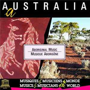 Aborigines - Australia - Aboriginal Music / Musique Aborigène Mp3