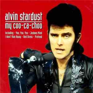 Alvin Stardust - My-Coo-Ca-Choo Mp3