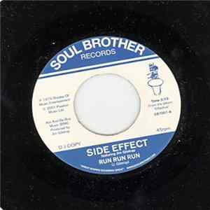 Side Effect - Run Run Run / Spend It On Love Mp3